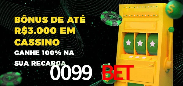 0099 bet melhor bônus de depósito